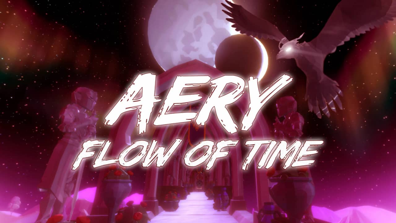 Aery：时间流动丨Aery – Flow of Time_0