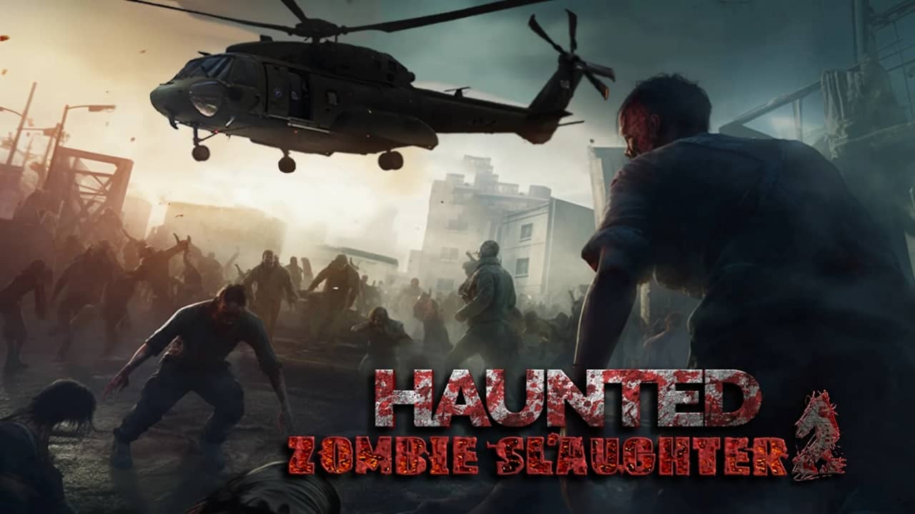幽灵僵尸屠宰场2丨Haunted Zombie Slaughter 2