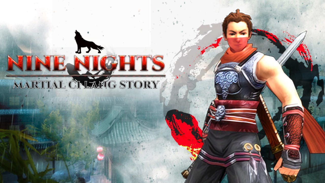 九夜：刺狼丨Nine Nights – Martial Ci Lang Story