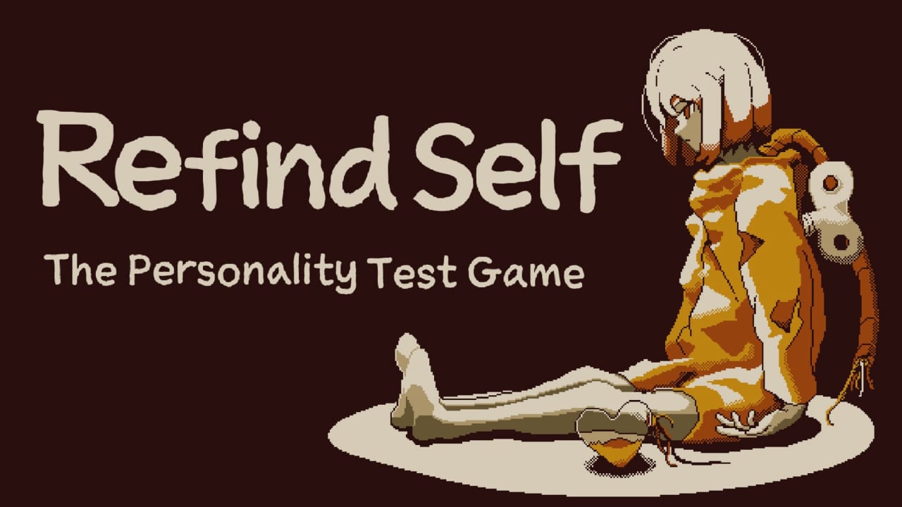 忆我：一个性格测试游戏丨Refind Self: The Personality Test Game