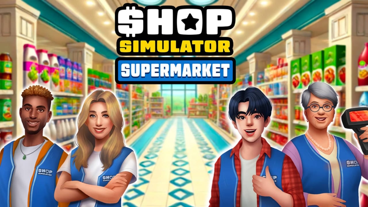 商店模拟器:超市丨Shop Simulator: Supermarket_0