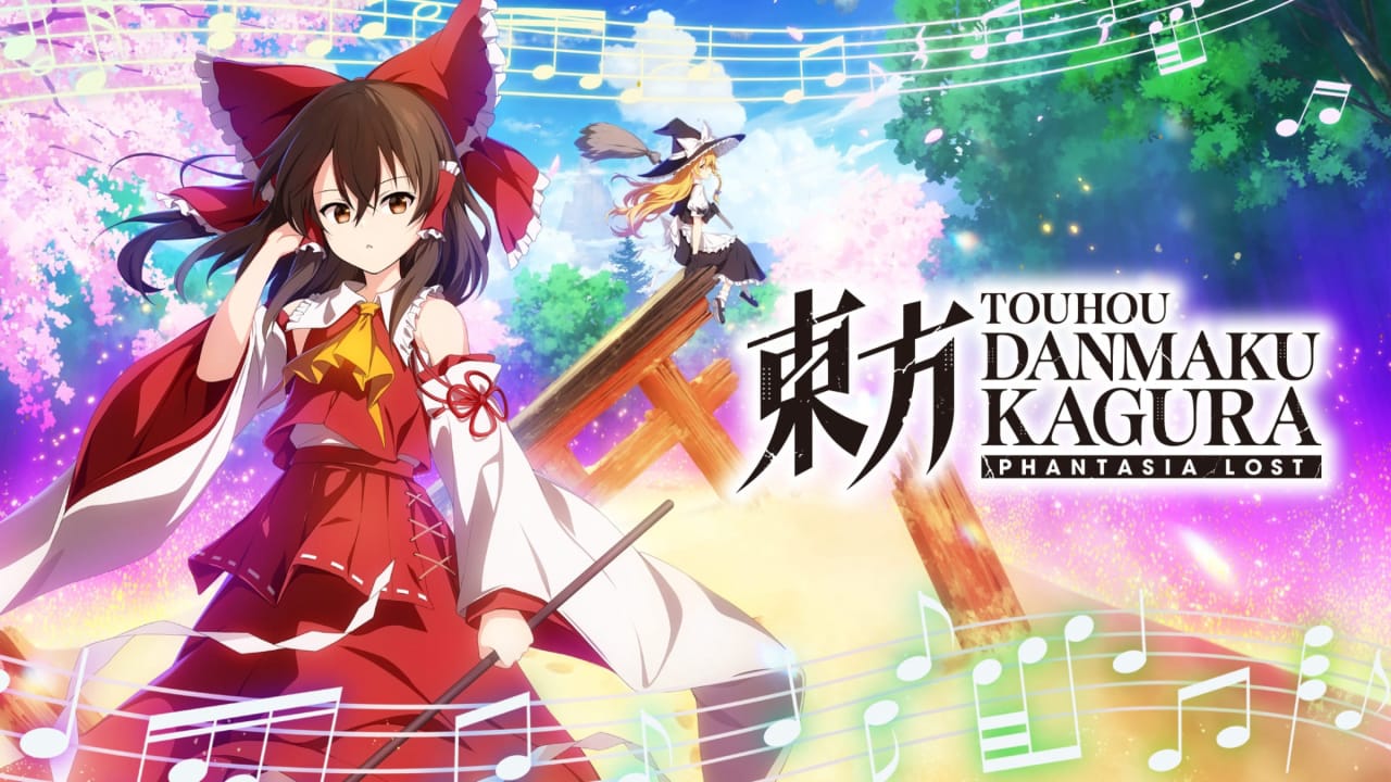 东方弹幕神乐：失落幻想丨Touhou Danmaku Kagura Phantasia Lost_0